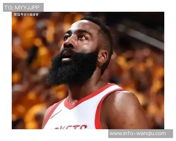 香波特分析哈登季后赛表现裁判因素或成关键原因